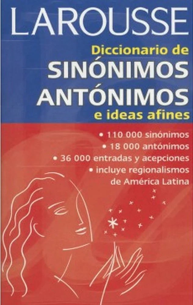 Diccionario Sinónimos/Antónimos Español 11.5×17.5 Larousse® 1210 [Pieza]